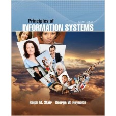 Test Bank for Principles of Information Systems, 12th Edition Ralph M. Stair